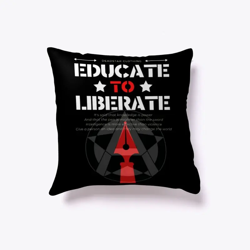 Educate To Liberate (Home Decor)